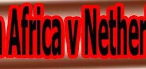 South Africa v Netherlands