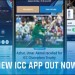 ICC Introduces New Mobile App