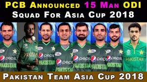 Pak Cricket Team for Asia Cup 2018.0